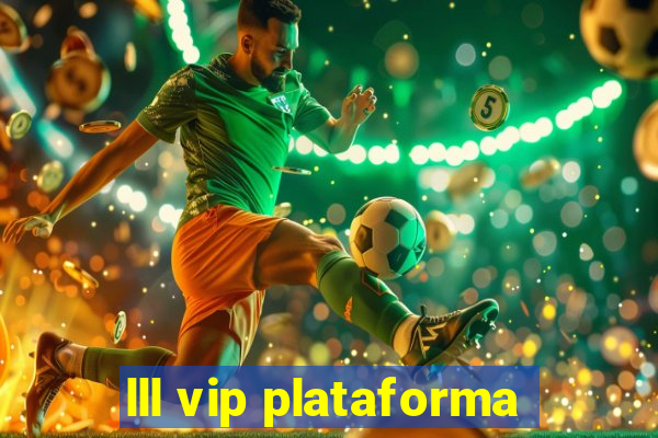 lll vip plataforma